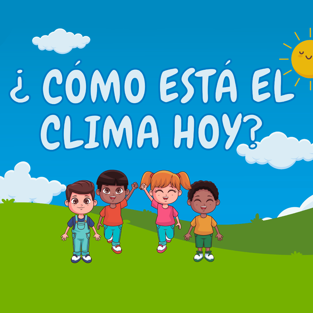 ¿CÓMO ESTÁ EL CLIMA HOY?